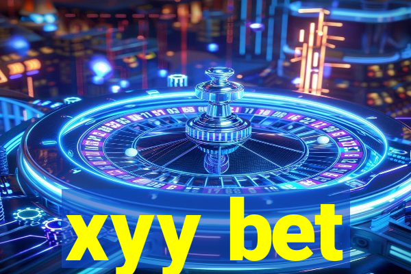xyy bet